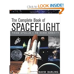 The Complete Book of Spaceflight: From Apollo 1 to Zero Gravity