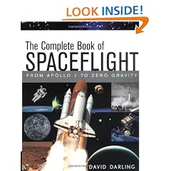 The Complete Book of Spaceflight: From Apollo 1 to Zero Gravity
