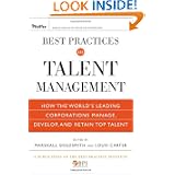 Best Practices in Talent Management: How the World's Leading Corporations Manage, Develop, and Retain Top Talent (Pfeiffer Essential Resources for Training and HR Professionals)'