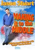 Review Ariztical  / Jason Stuart: Making It to the Middle [2006] (REGION 1) (NTSC)