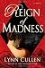 Reign of madness