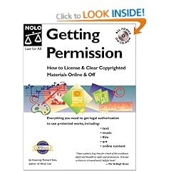Getting Permission: How to License & Clear Copyrighted Materials Online and Off with Disk