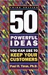 50 Powerful Ideas To Keep Customers