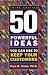 50 Powerful Ideas To Keep Customers