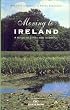MOVING TO IRELAND: A Guide to Living and Investing