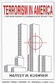 Terrorism in America : A Structured Approach to Understanding the Terrorist Threat
