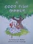 A Good Fish Dinner