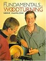 The Fundamentals of Woodturning