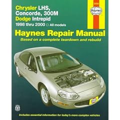 Chrysler LH-series (Chrysler LHS, Concorde, 300M and Dodge Intrepid) Automotive Repair Manual (Haynes Automotive Repair Manuals)