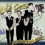Brilliant from Birth - The Bee Gees