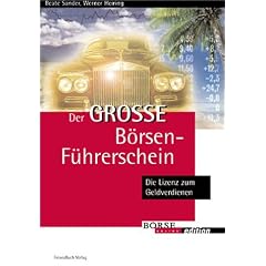 Der gro�e B�rsenf�hrerschein. Die Lizenz zum Geldverdienen.