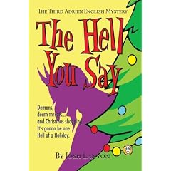 The Hell You Say: The Third Adrien English Mystery