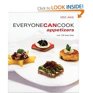 Everyone Can Cook Appetizers: Over 100 Tasty Bites