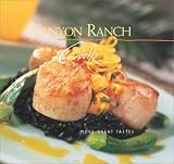 Canyon Ranch Cooks: More Great Tastes