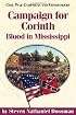 Campaign for Corinth: Blood in Mississippi (Civil War Campaigns and Commanders Series)