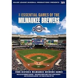 Essential Games of the Milwaukee Brewers