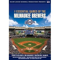 Essential Games of the Milwaukee Brewers
