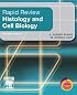 Rapid Review Histology and Cell Biology: With STUDENT CONSULT Online Access (Rapid Review)