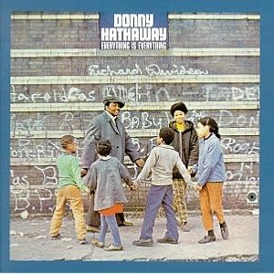 Everything Is Everything by Donny Hathaway (Audio CD - 1995) - Original recording reissued