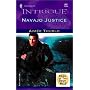 Navajo Justice  (Sign Of The Gray Wolf) (Harlequin Intrigue Series)