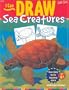 Sea Creatures (I Can Draw (Walter Foster Publishing))