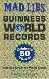 Guinness World Records Mad Libs (Mad Libs (Unnumbered Paperback))