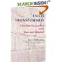 Faith Transformed: Christian Encounters With Jews and Judaism