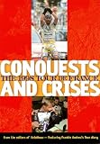 1998 Tour De France: Conquests and Crises