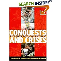 1998 Tour De France: Conquests and Crises