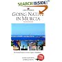 A Brit's Scrapbook: Going Native in Murcia (Second Edition): Every Single Thing A Brit Needs To Know About Visiting, Living and Home Buying In The Fastest Growing Property Region of Coastal Spain