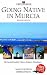A Brit's Scrapbook: Going Native in Murcia (Second Edition) A Brit's Scrapbook: Going Native in Murcia (Second Edition) cover image