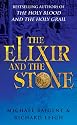 The Elixir and the Stone: The Tradition of Magic and Alchemy