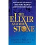 The Elixir and the Stone: The Tradition of Magic and Alchemy