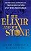 The Elixir and the Stone: The Tradition of Magic and Alchemy