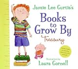 Jamie Lee Curtis's Books to Grow By Treasury