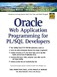 Oracle Web Application Programming for PL/SQL Developers