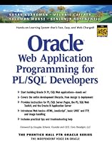Oracle 9i Web Application Programming for PL/SQL Development (Prentice Hall PTR Oracle)