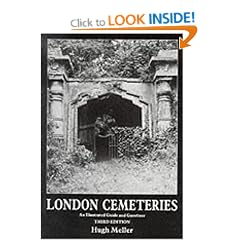London Cemeteries: An Illustrated Guide and Gazetteer