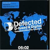 Defected D-Fused and Digital 06:02