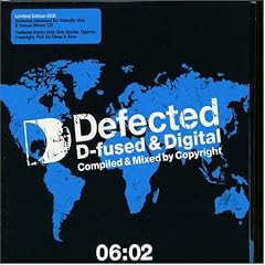 Defected D-Fused and Digital 06:02