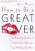 How to Be a Great Lover: Girlfriend to Girlfriend Totally Explicit Techniques That Will Blow His Mind