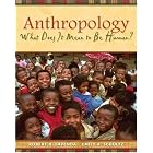 Click here to buy Anthropology: What Does It Mean to Be Human? by  Robert H. Lavenda and Emily A. Schultz.