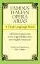 Famous Italian Opera Arias: A Dual-Language Book