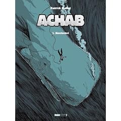 Achab, Tome 1 : Nantucket
