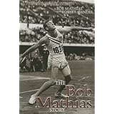 a twentieth century odyssey the bob mathias story