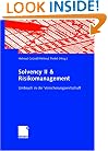 Solvency II & Risikomanagement: Umbruch in der Versicherungswirtschaft (German Edition)