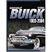 Standard Catalog of Buick 1903-2004 (Standard Catalog of Buick)