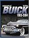 Standard Catalog of Buick 1903-2004
