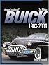 Standard Catalog of Buick 1903-2004 (Standard Catalog of Buick)