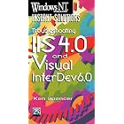 Click here to buy Windows NT Magazine Instant Solutions: Troubleshooting IIS 4.0 and Visual InterDev 6.0 by  Ken Spencer.